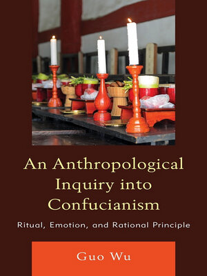 cover image of An Anthropological Inquiry into Confucianism